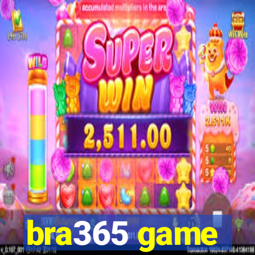 bra365 game